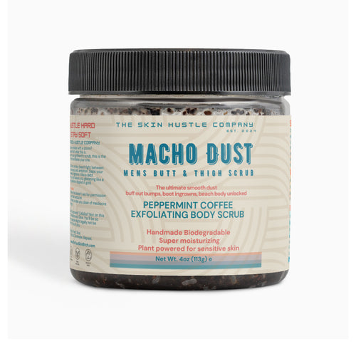 The Macho Dust Scrub